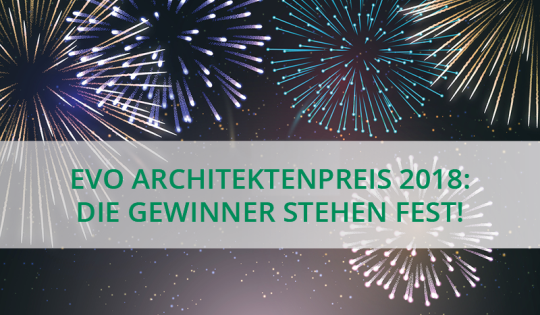 EVO Architektenpreis 2018 Gewinner
